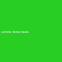 Leichte Beton-Socke