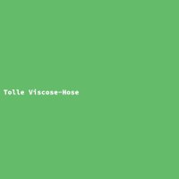 Tolle Viscose-Hose
