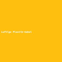 Luftige Plastik-Gabel