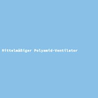 Mittelm&auml;&szlig;iger Polyamid-Ventilator